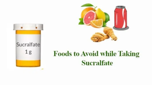 foods to avoid while taking sucralfate 2023